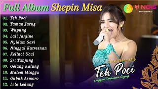 Full Album Campursari Shepin Misa - Teh Poci | Kompilasi Video Langgam Campursari Terbaru 2024
