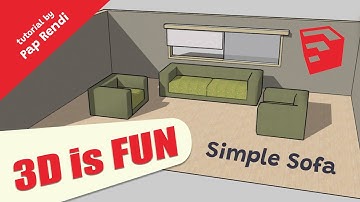 The Easy Way to Create Sofa in SketchUp