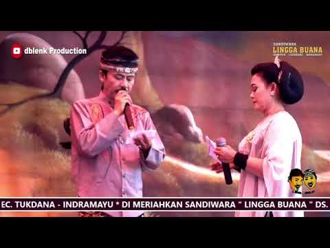 TANGISAN RINDU || SANDIWARA LINGGA BUANA || LIVE DELAY SUKAMULYA-TUKDANA-IM