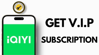 How To Get iQIYI VIP Subscription | iQIYI App Guide