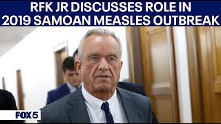 RFK Jr. and Senator Wyden debate Kennedy's role in 2019 Samoa measles outbreak