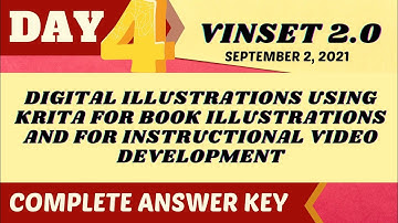VINSET 2.0 DAY 4 COMPLETE ANSWER KEY_Digital Illustrations Using Krita for Book