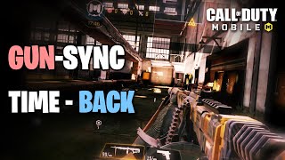 Call of Duty Mobile GUNSYNC - Time Back