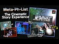 Meta-Ph-List: The Cinematic Story Experience