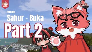 [ 🔴 Puasathon ] Buka sama Furry Coy ! Stream dari Sahur sampe Buka Part 2