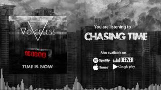 VOICELESS - Chasing Time