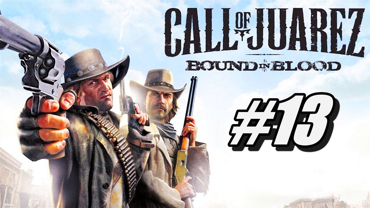 Прохождение Call of Juarez Bound in Blood Часть 13 ➤ Брошеный город