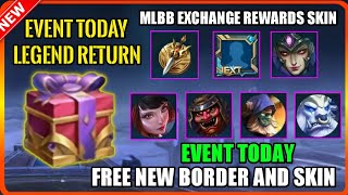 Event Today Legend Return Free Skinborder Always Rewards In Mobile Legends