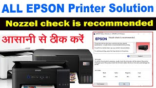 Nozzel check is recommended | Epson l3110,l3210,l3250,l4150 All model | one click solution