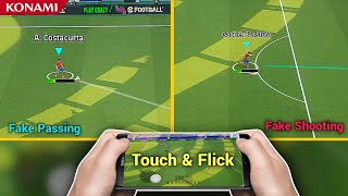 Fake Shot & Fake Passing Tutorial In eFootball 2026 |Touch & Flick Control 