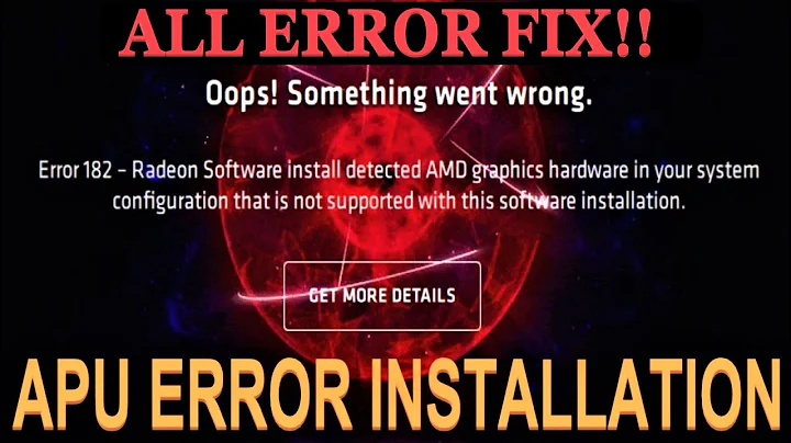 APU AMD SETTINGS RADEON SOFTWARE ERROR INSTALLATION ?Error 182,1603,195.