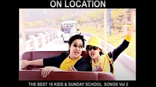 On Location The Best 16 Kids & Sunday School Songs Vol 2 - Kevin & Karyn