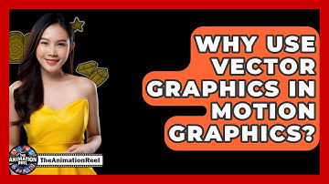 Why Use Vector Graphics In Motion Graphics? - The Animation Reel