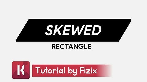 Skewed Rectangle - KLWP Tutorial by Fizix ✅
