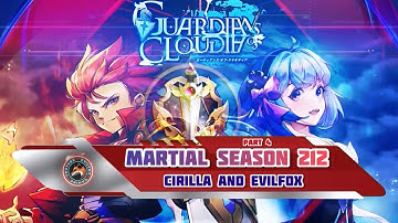 Guardians of Cloudia - Martial Season 212 Part 4 - Cirilla & Evilfox (4K Quality) GoC Cloud Song