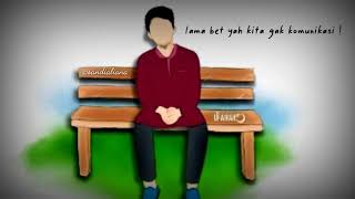 'RINDU' story whatsapp || LITERASI30DETIK❗❗