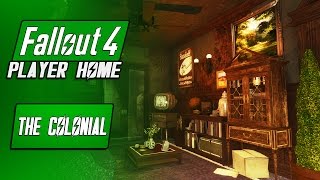 Immersive Diamond City Apartment! - The Colonial - Fallout 4 Player Home - Fallout 4 Mods