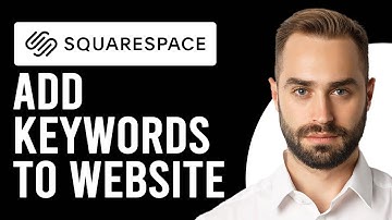 How To Add Keywords To Squarespace Website (How Do I Add SEO Keywords To Squarespace)