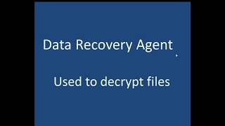 EFS Data Recovery Agent - Etechtraining.com