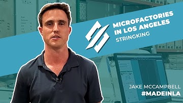 StringKing | Microfactory | #MadeInLA powered by Tukatech