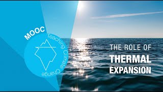 3. Ocean & Cryosphere - 2 Sea level rise - Expert video: The role of thermal expansion