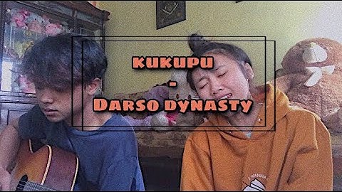 Darso Dynasti - Kukupu Coverby Rensi Manoban