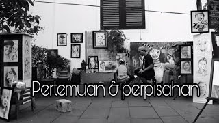 Sebuah Pertemuan yang Singkat untuk kerinduan Yang panjang