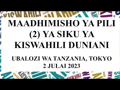 MAADHIMISHO YA PILI YA SIKU YA KISWAHILI DUNIANI, MWAKA 2023