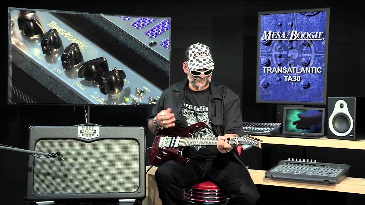 Banc d'essai - Démo Mesa Boogie Transatlantic TA30 par Judge Fredd (La Boite Noire)