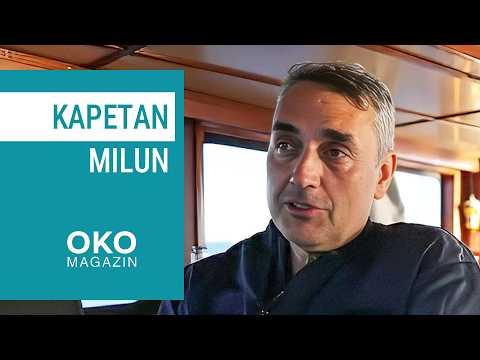 Oko magazin: Kad kapetan Milun ore more