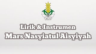 Lirik dan Instrumen Mars Nasyiatul Aisyiyah