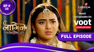 Naagin 6 | नागिन 6 | Episode 22 | 24 April 2022