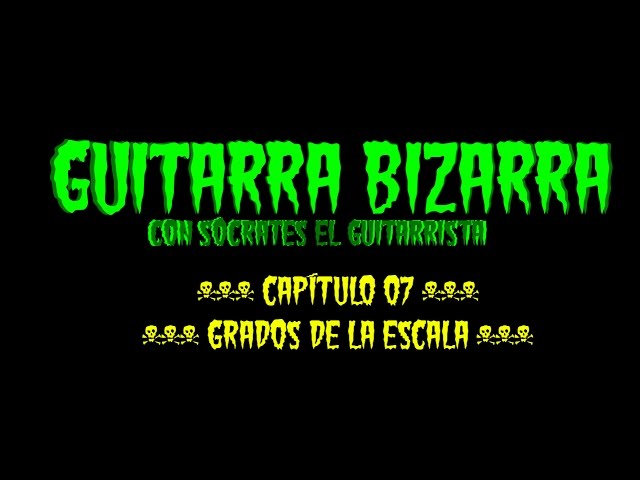 📘📘📘 Ahora CONOCE los GRADOS de la ESCALA MAYOR en GUITARRA 🎼 (Guitarra Bizarra / cap07)