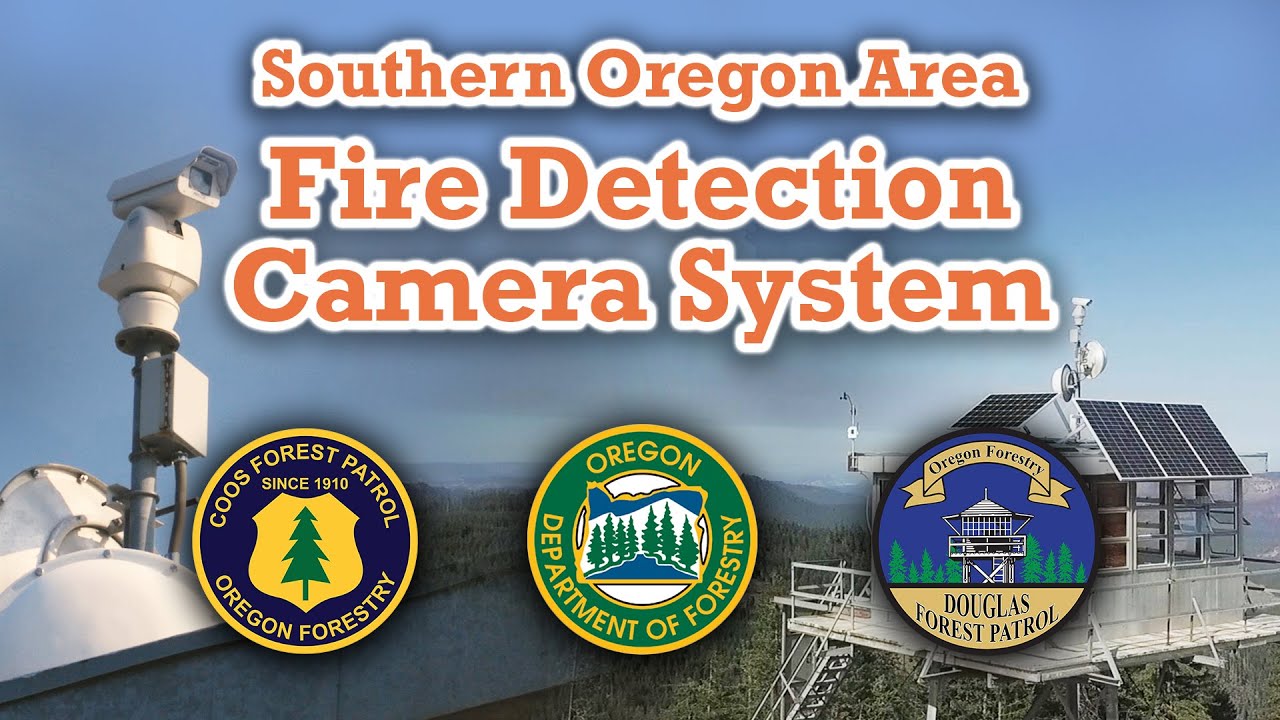 Fire Detection Camera System - Southern Oregon Area