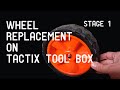 Replacing Wheels on Tactix Tool Box 380382 from Plastic to Rubber (Stage #1)