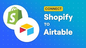 Connect Shopify to Airtable