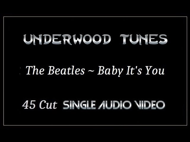 The Beatles ~ Baby It's You (mono 45) ~ 1963 ~ Single Audio Video