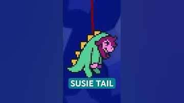 Deltarune Chapter 4 SUSIE TAIL