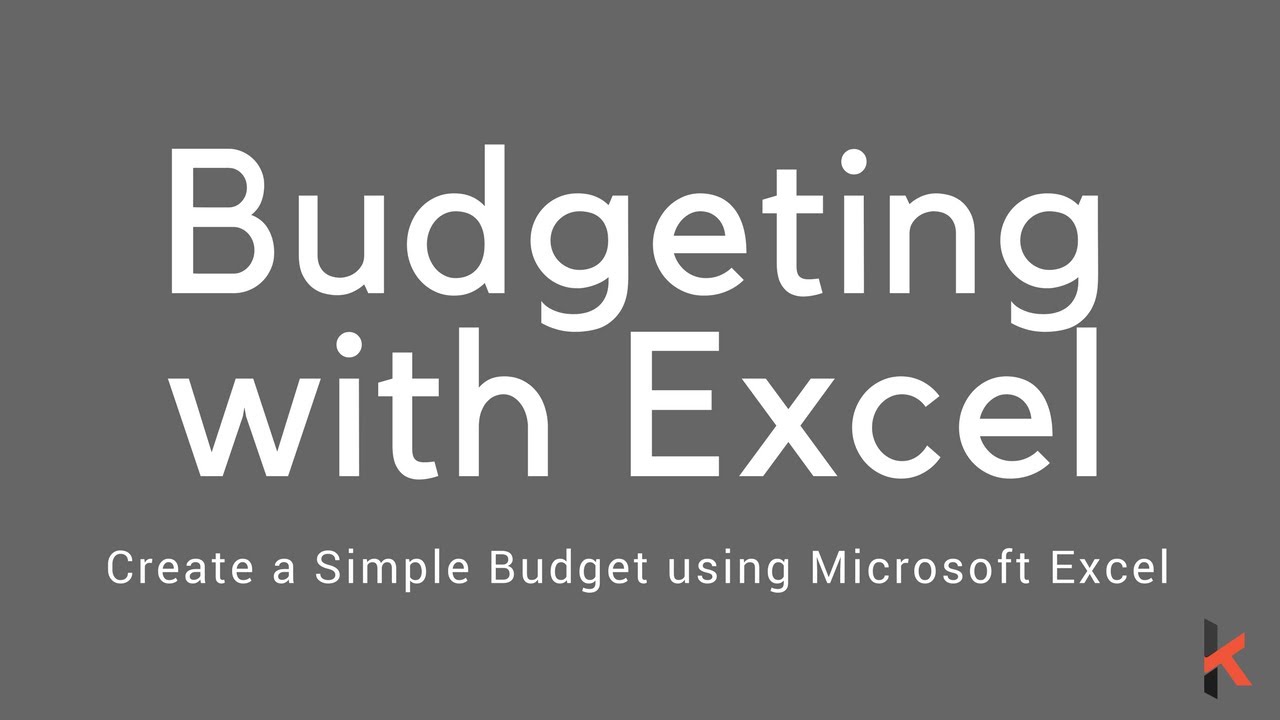 creating a simple budget with microsoft excel youtube