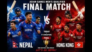 NEPAL VS HONGKONG ASIAN GAMES QUALIFER FINAL