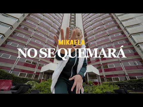 Mikaela - No se quemará (video oficial)