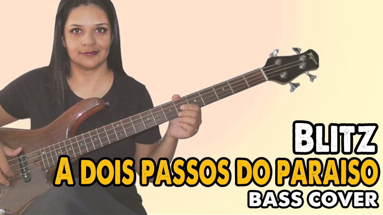 .:BASS COVER:. A dois passos do paraíso - BLITZ - YouTube