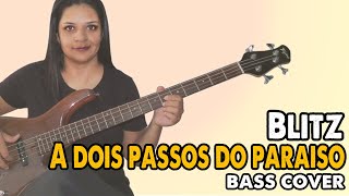 .:BASS COVER:. A dois passos do paraíso - BLITZ