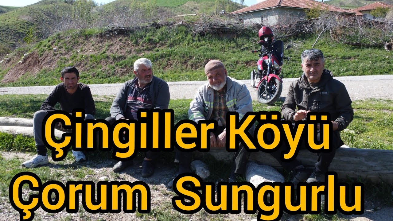 Çingiller Köyü'nün Sıcak Kalpleri  Köylülerle Sohbet ve Doğal Güzellikler #çorum #sungurlu