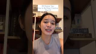 KM Dance Tips: How to Be More Creative (Part 3)