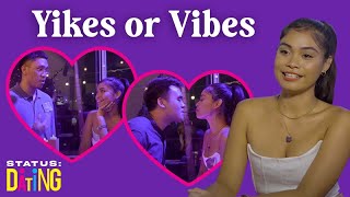 Speed Dating Yikes or Vibes | Status:Dating | Cosmo.ph