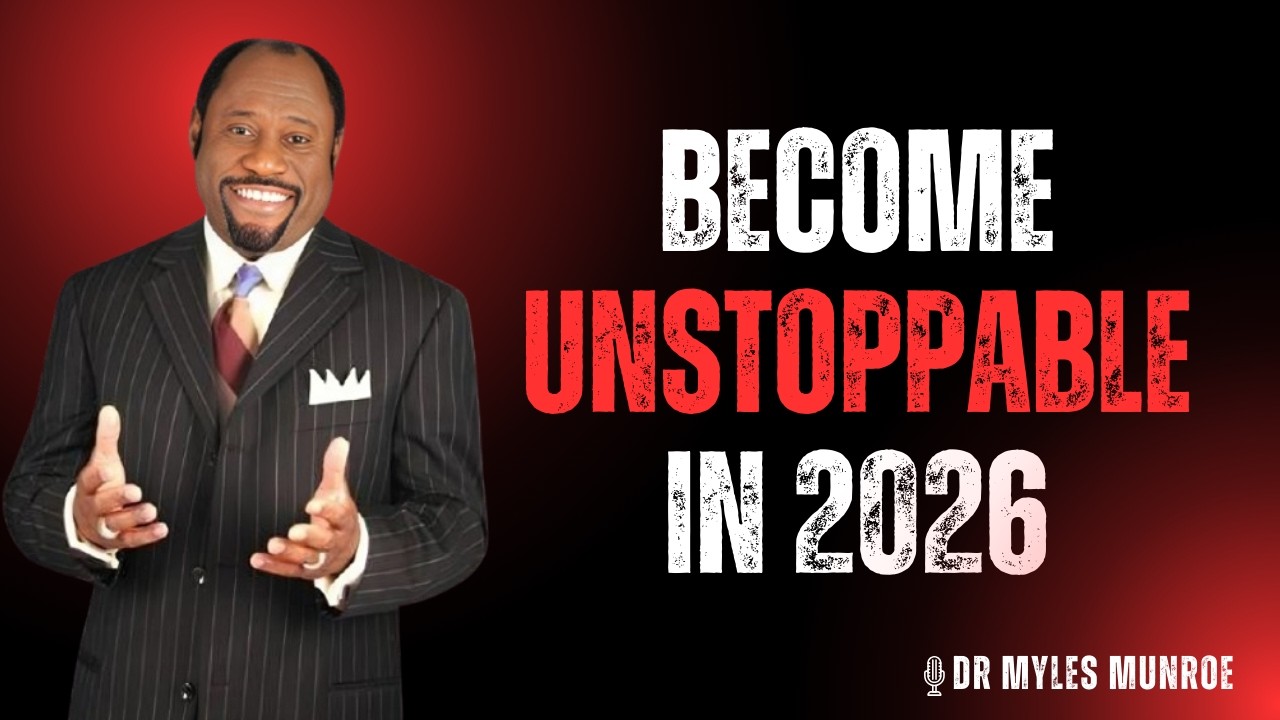 2026 Is Not Your Year Unless You Change This | DR MYLES MUNROE Powerful Motivation 🔥