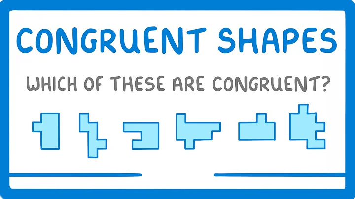 GCSE Maths - Congruent Shapes (2026/27 exams)