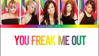 Girls Aloud - You Freak Me Out (Color Coded Lyrics)