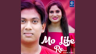 Mo Life Re - Humane Sagar, Sanju Mohanty